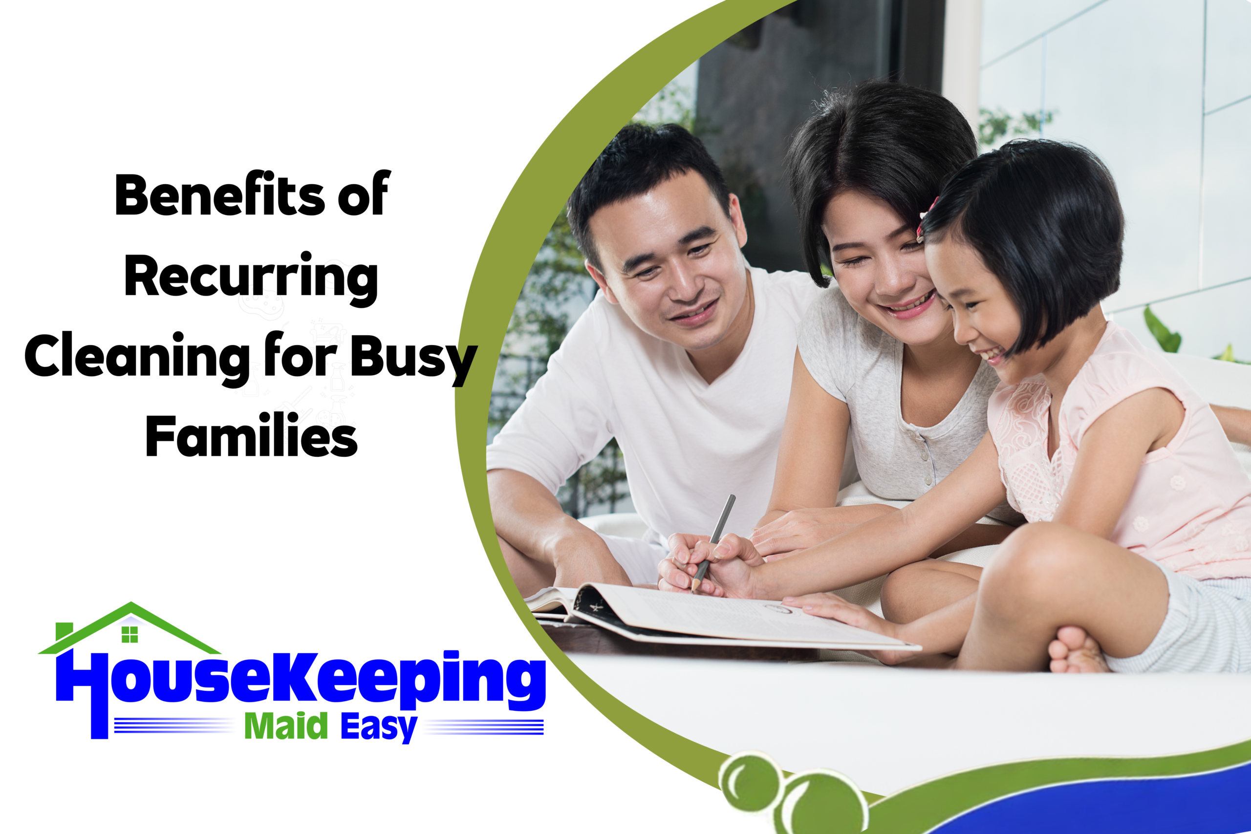 graphic discussing benefits of recurring cleaning for families